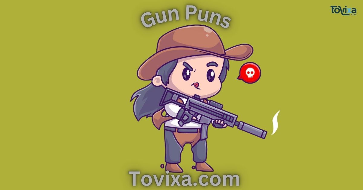 Gun Puns