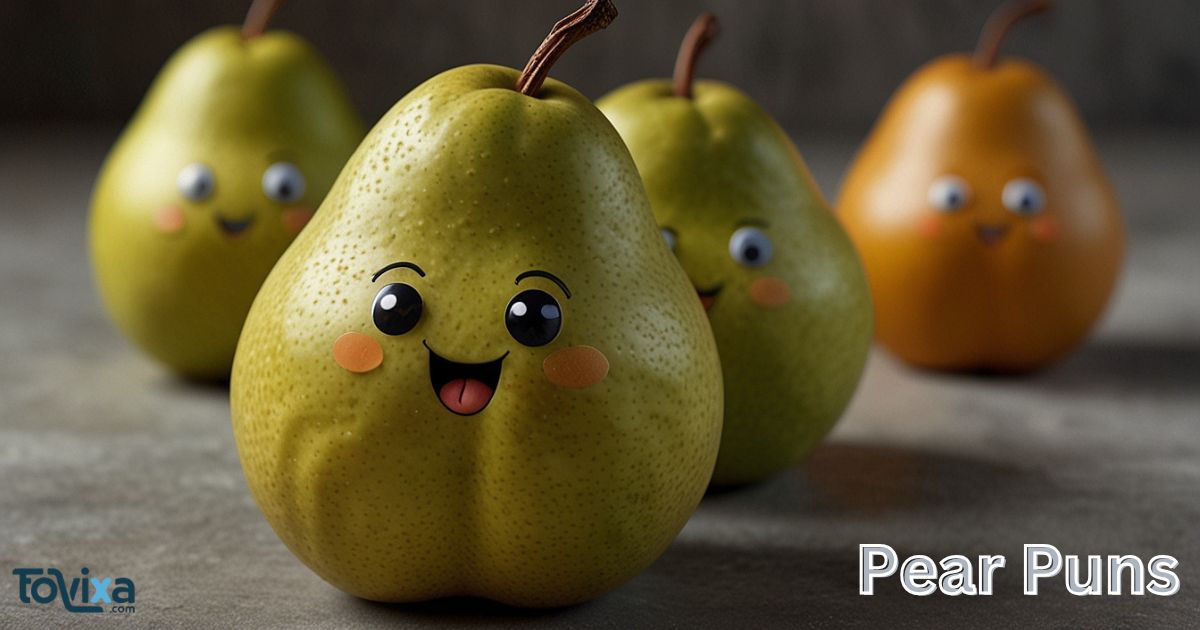 Pear Puns