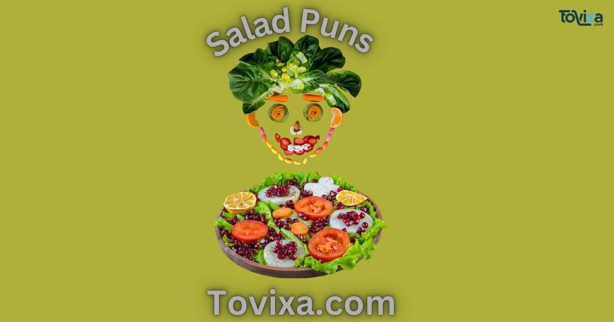 Salad Puns