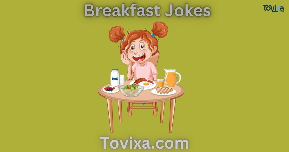 Breakfast Jokes