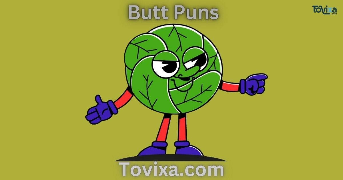 Butt Puns