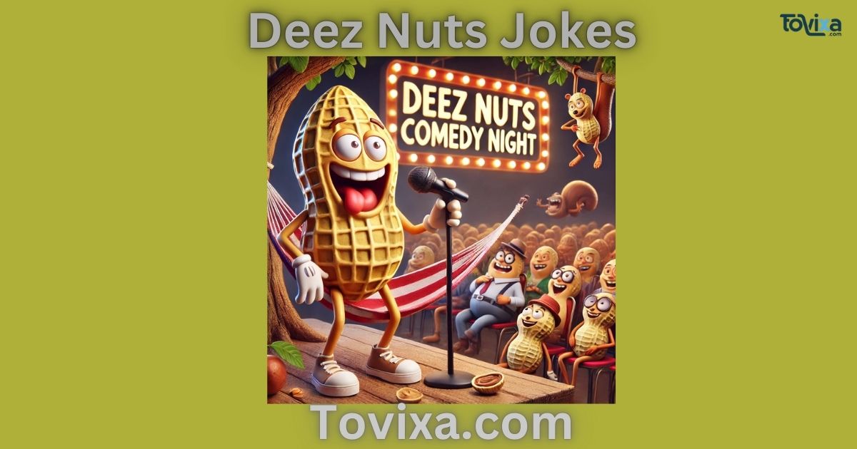 Deez Nuts Jokes