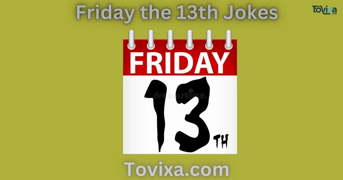 Friday the 13th Jokes