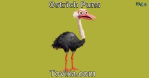 Ostrich Puns