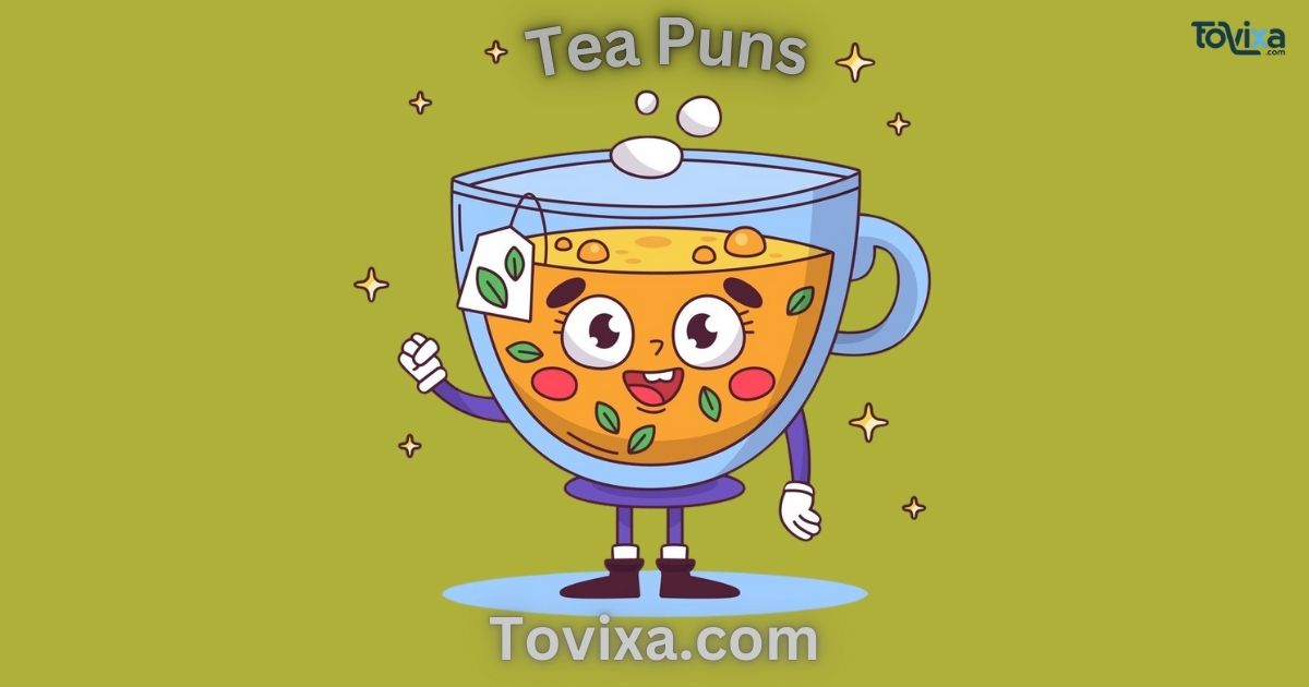 Tea Puns