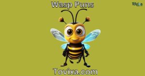 Wasp Puns